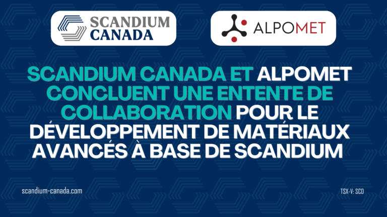 Scandium Canada et ALPOMET concluent une entente de collaboration pour le développement de matériaux avancés à base de scandium